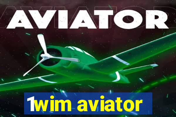 1wim aviator